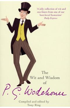 Coperta cărții 'Wit & Wisdom of P.G. Wodehouse - Tony Ring'