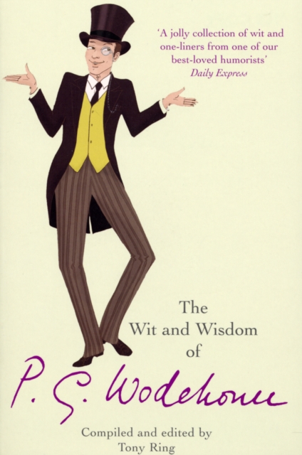 Coperta cărții 'Wit & Wisdom of P.G. Wodehouse - Tony Ring'