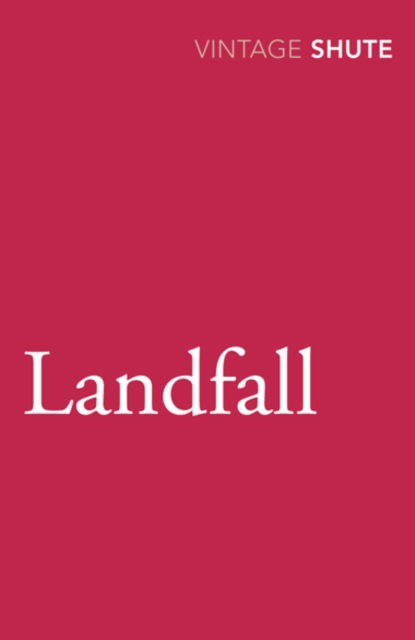 Landfall - Nevil Shute