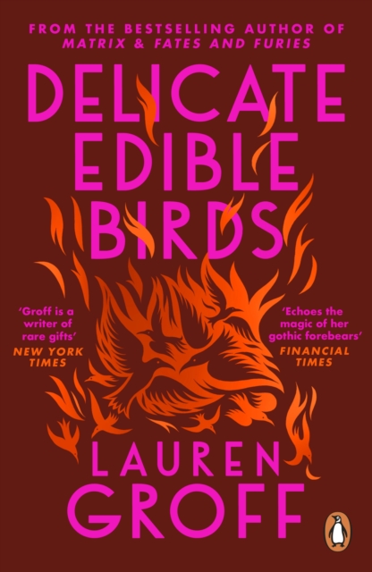 Delicate Edible Birds - Lauren Groff