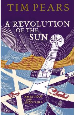 Coperta cărții 'Revolution Of The Sun - Tim Pears'
