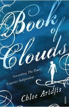 Coperta cărții 'Book of Clouds - Chloe Aridjis'