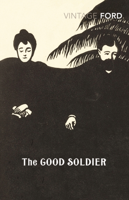 Good Soldier - Ford Madox Ford