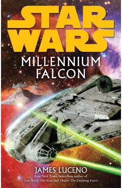 Coperta cărții 'Star Wars: Millennium Falcon - James Luceno'