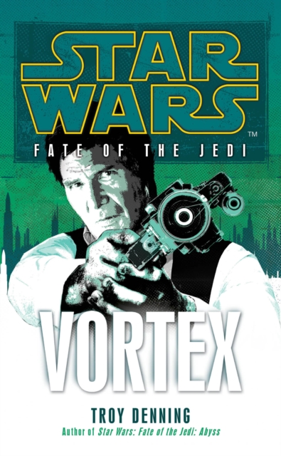 Star Wars: Fate of the Jedi - Vortex - Troy Denning