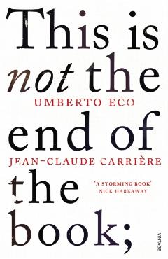 Coperta cărții 'This is Not the End of the Book - Jean-claude|eco Carriere'