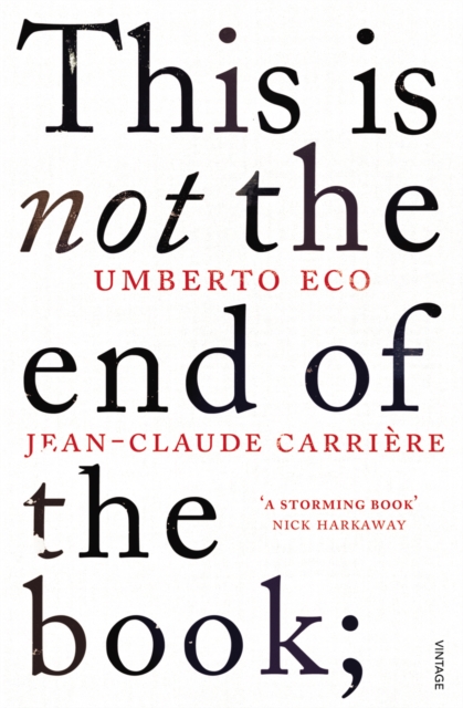This is Not the End of the Book - Jean-claude|eco Carriere