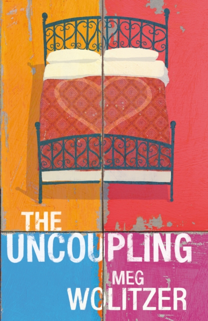 Uncoupling - Meg Wolitzer