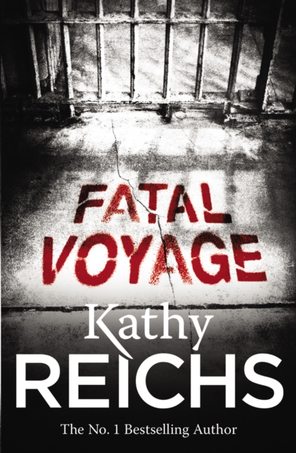 Fatal Voyage - Kathy Reichs