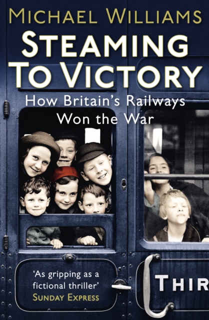 Steaming to Victory - Michael Williams