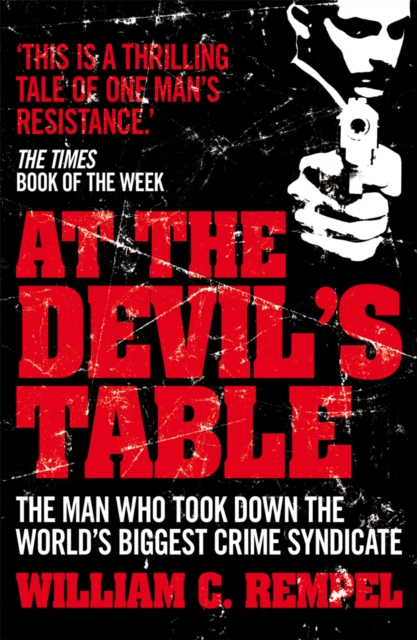 At The Devil's Table - William C. Rempel