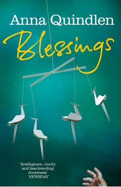 Coperta cărții 'Blessings - Anna Quindlen'