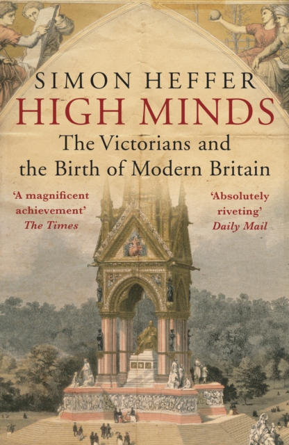 High Minds - Simon Heffer