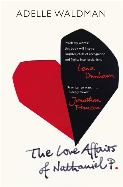 Love Affairs of Nathaniel P. - Adelle Waldman