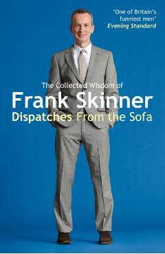 Coperta cărții 'Dispatches From the Sofa - Frank Skinner'