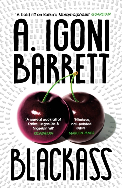 Blackass - A. Igoni Barrett