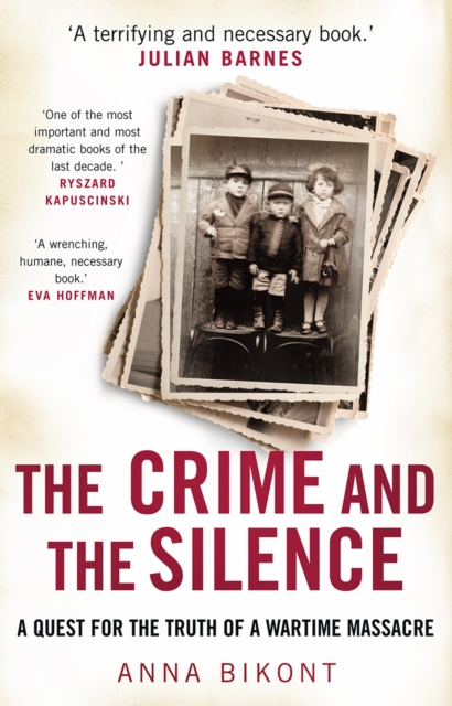 Crime and the Silence - Anna Bikont