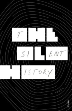 Coperta cărții 'Silent History - Eli|moffett Horowitz'