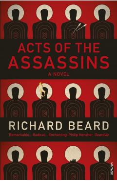 Coperta cărții 'Acts of the Assassins - Richard Beard'