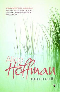 Coperta cărții 'Here On Earth - Alice Hoffman'