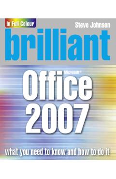 Poza produsului Brilliant Office 2007 - Steve Johnson