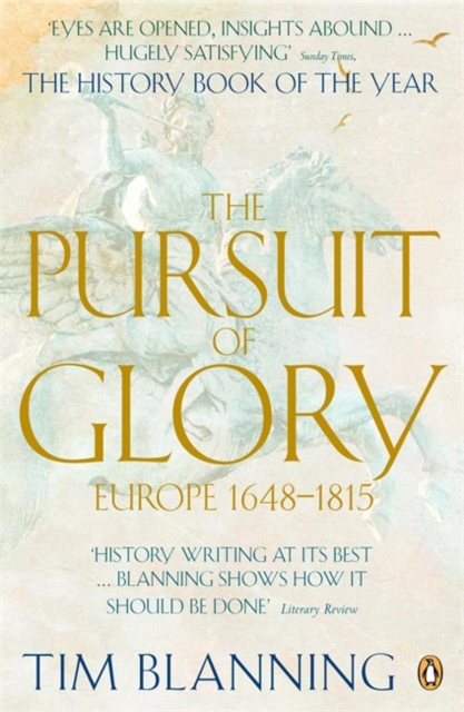 Pursuit of Glory - Tim Blanning