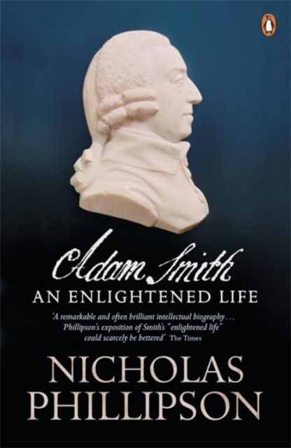 Adam Smith - Nicholas Phillipson
