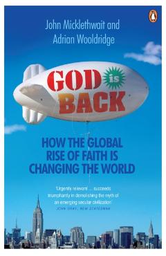 Coperta cărții 'God is Back - Adrian|micklethwait Wooldridge'