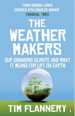 Coperta cărții 'Weather Makers - Tim Flannery'