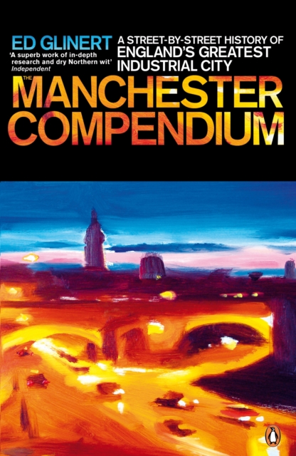 Coperta cărții 'Manchester Compendium - Ed Glinert'