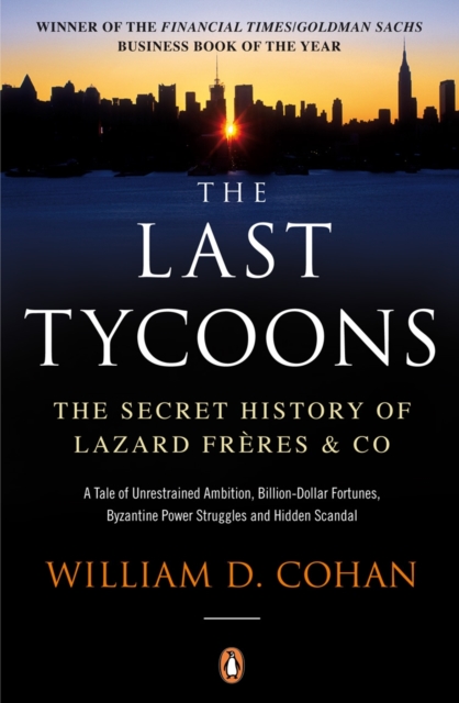 Last Tycoons - William D. Cohan