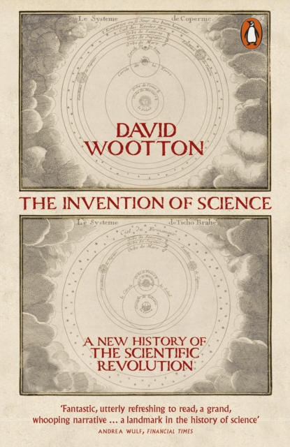 Invention of Science - David Wootton