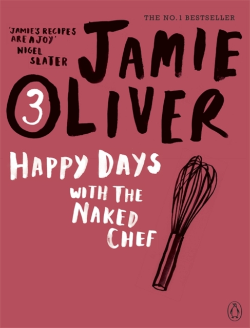 Happy Days with the Naked Chef - Jamie Oliver