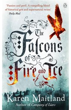 Coperta cărții 'Falcons of Fire and Ice - Karen Maitland'
