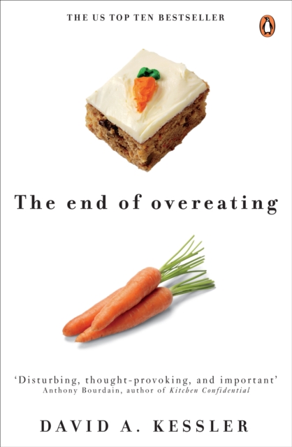 End of Overeating - David Kessler