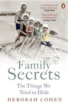 Coperta cărții 'Family Secrets - Deborah Cohen'