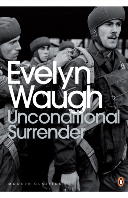 Unconditional Surrender - Evelyn Waugh