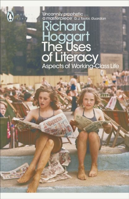 Uses of Literacy - Richard Hoggart