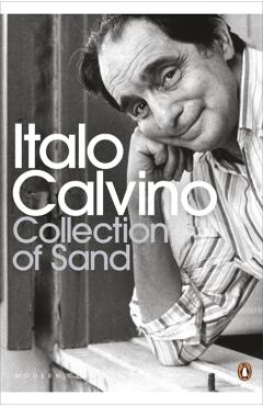 Coperta cărții 'Collection of Sand - Italo Calvino'
