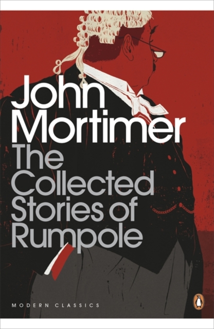 Collected Stories of Rumpole - John Mortimer