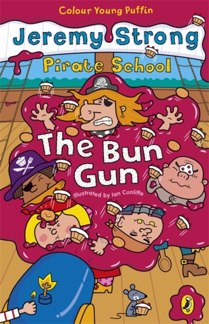 Pirate School: The Bun Gun - Jeremy Strong