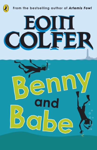 Benny and Babe - Eoin Colfer