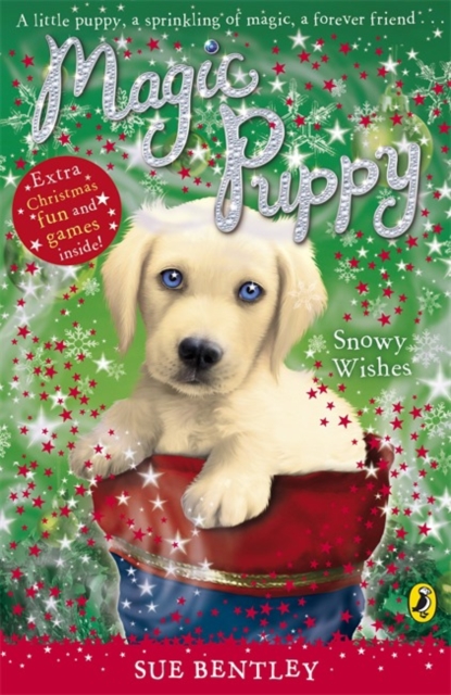 Magic Puppy: Snowy Wishes - Sue Bentley