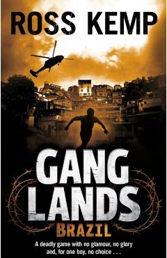 Coperta cărții 'Ganglands: Brazil - Ross Kemp'