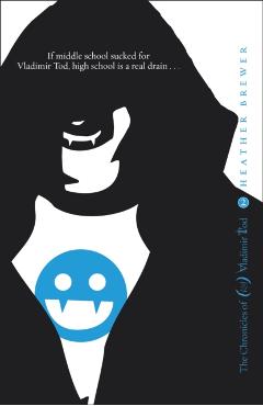 Coperta cărții 'Chronicles of Vladimir Tod: Ninth Grade Slays - Heather Brewer'