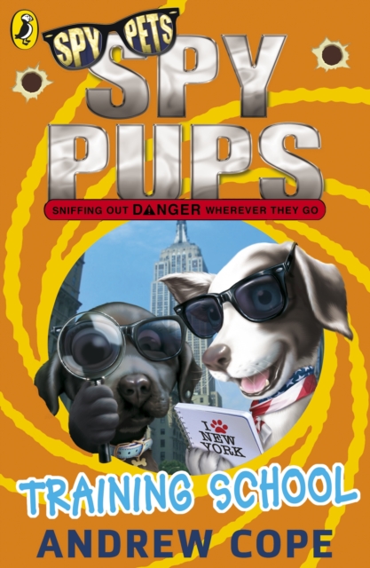 Spy Pups: Training School - Andrew Cope