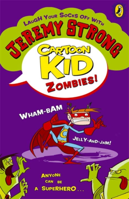 Cartoon Kid - Zombies! - Jeremy Strong