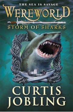 Poza produsului Wereworld: Storm of Sharks (Book 5) - Curtis Jobling