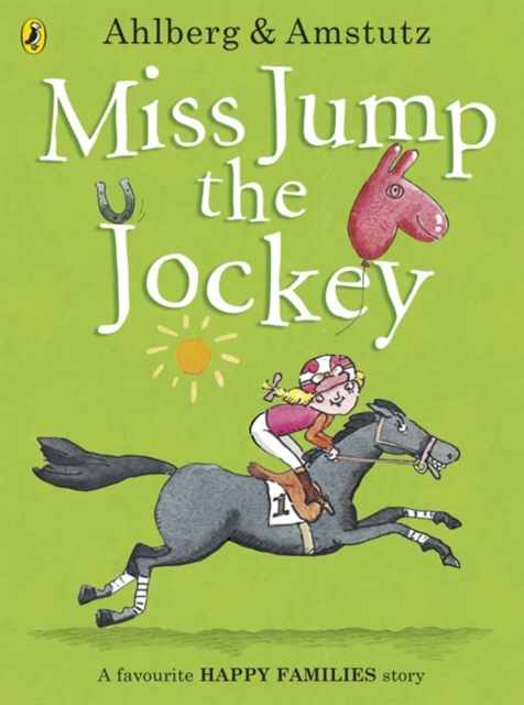 Miss Jump the Jockey - Allan Ahlberg