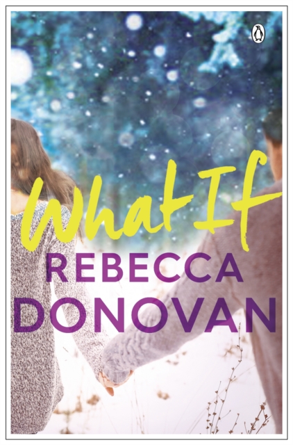 What If - Rebecca Donovan